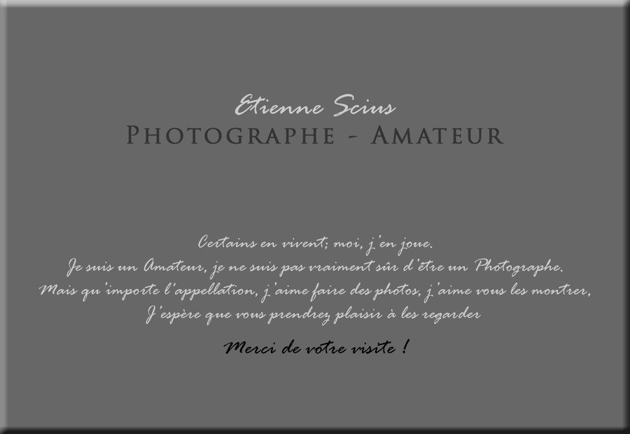 Etienne Scius Photographe Amateur